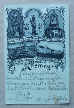 AK Gruss aus Altötting / 1901 / Mehrbildkarte / hl Rupert / Gnadenbild / goldenes Rössl / Ortsansicht / St Franziskushaus